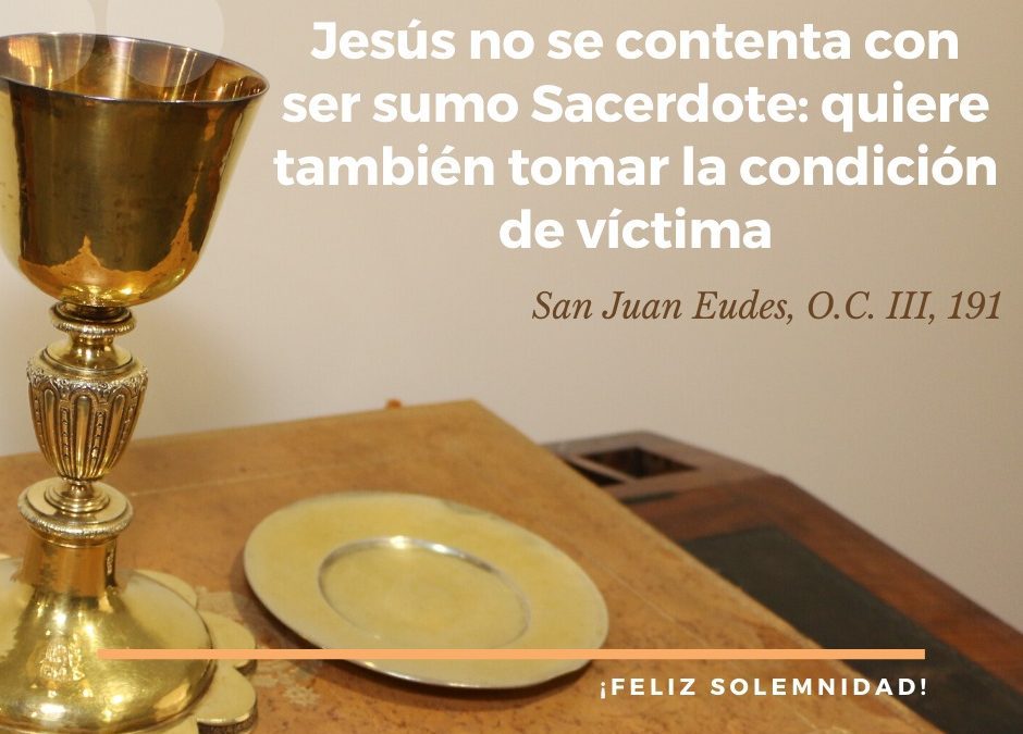 Solemnidad de Jesucristo Sumo y Eterno Sacerdote