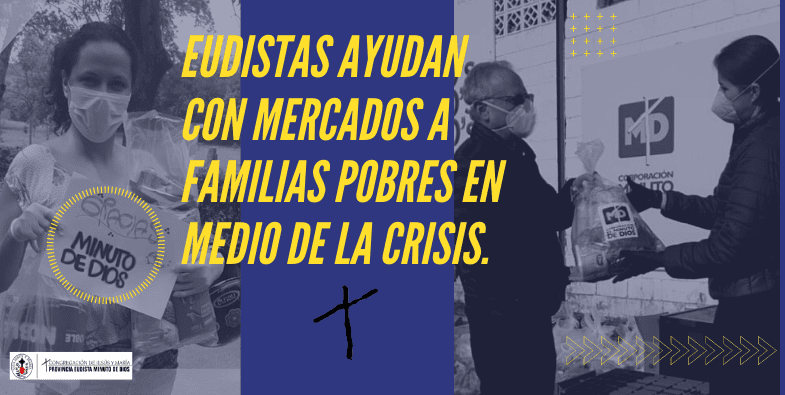 Eudistas ayudan con mercados a familias pobres en medio de la crisis