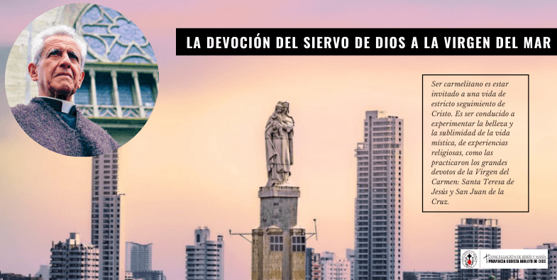 La Devoción del Siervo de Dios Rafael García Herreros a la Virgen del Mar