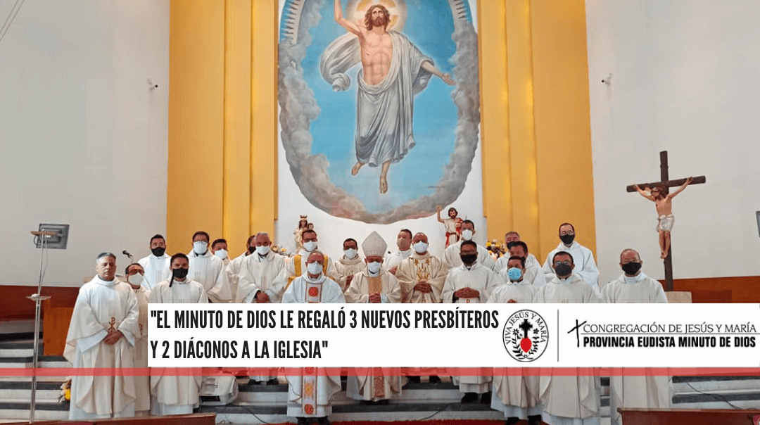 El Minuto de Dios le regala tres nuevos presbíteros y dos diáconos a la Iglesia