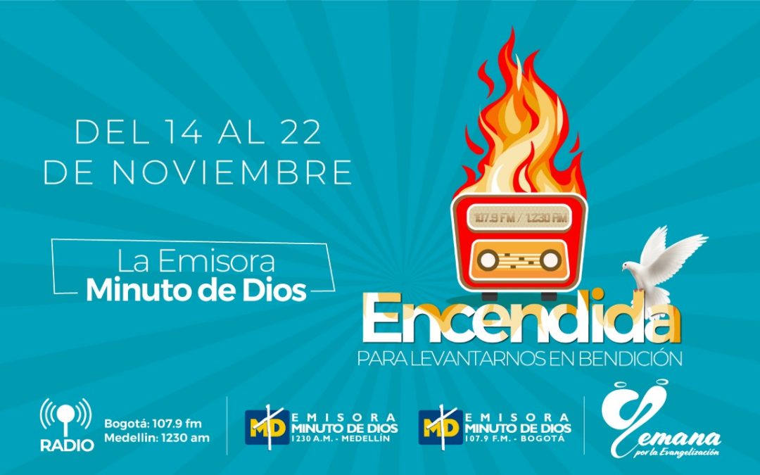 Semana por la Evangelización: La Emisora Minuto de Dios encendida para levantarnos en bendición