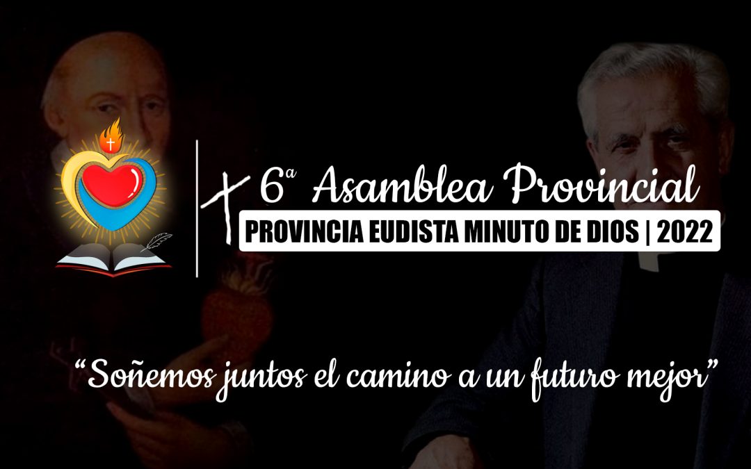 Los Eudistas de El Minuto de Dios vivirán su VI Asamblea Provincial