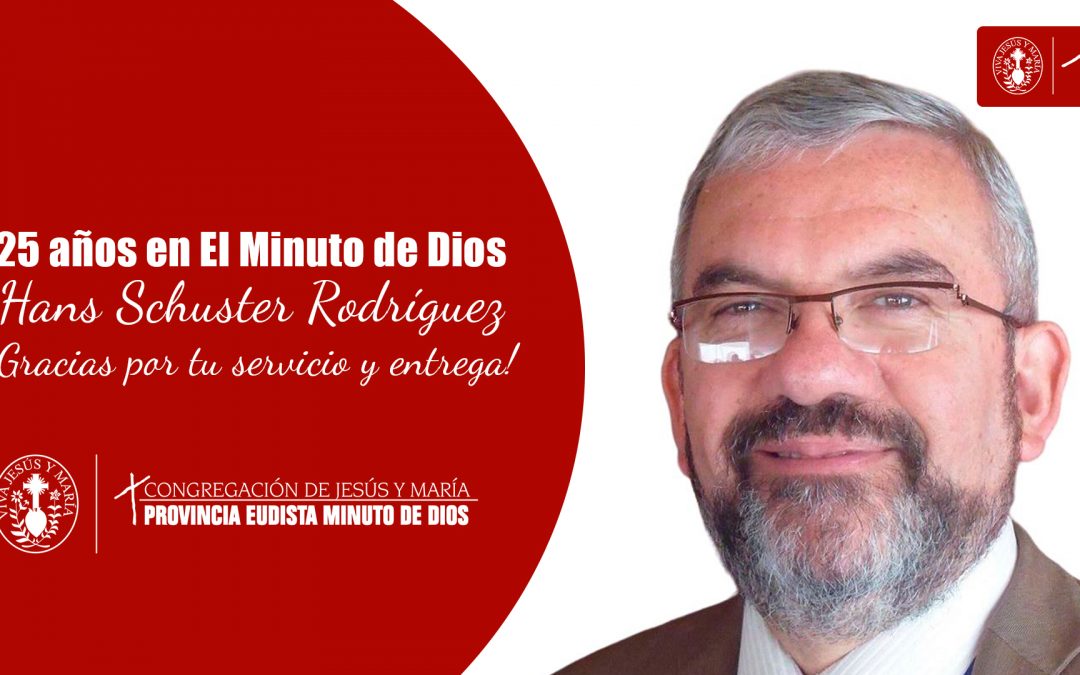 Damos gracias a Dios por los 25 años de servicio de Hans Schuster en El Minuto de Dios