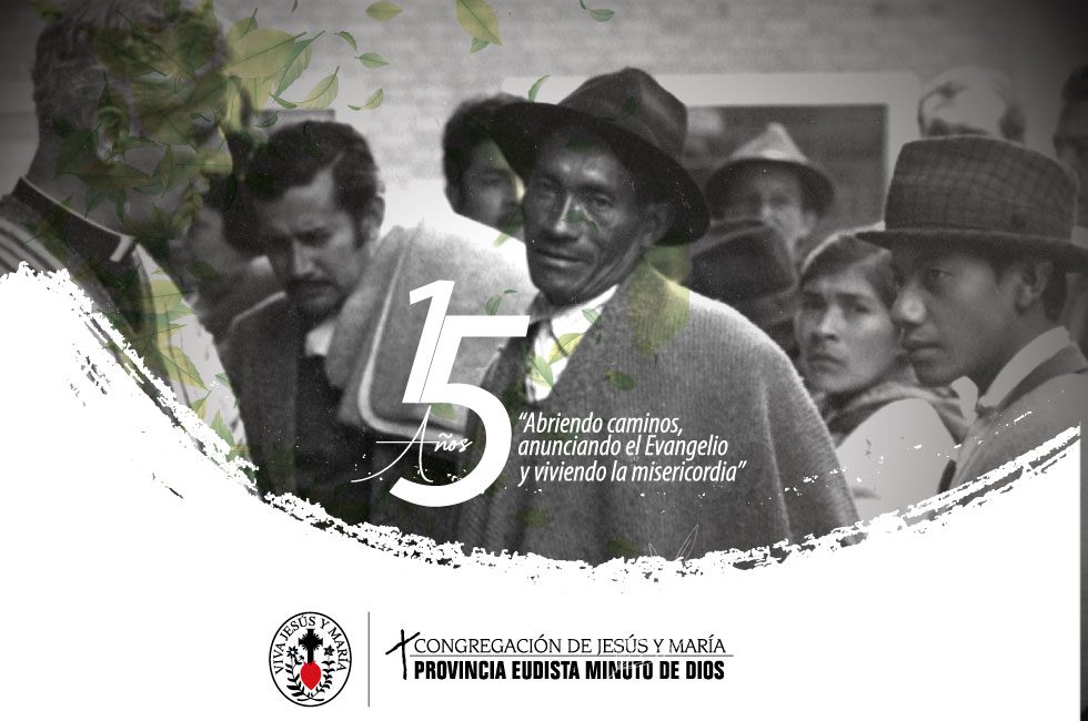 Nos preparamos para celebrar los 15 años de la Provincia Eudista Minuto de Dios